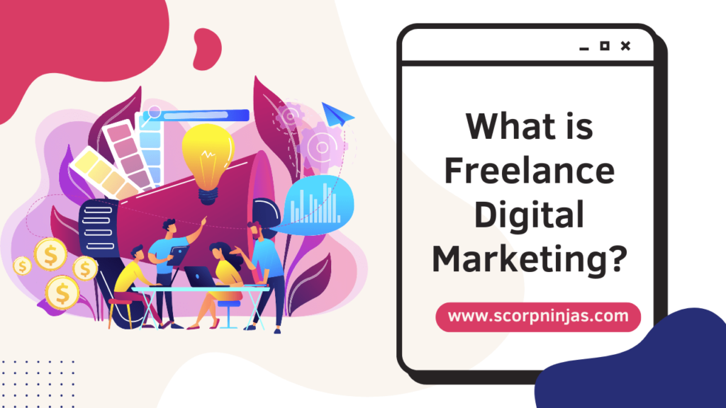 What is Freelance Digital Marketing?