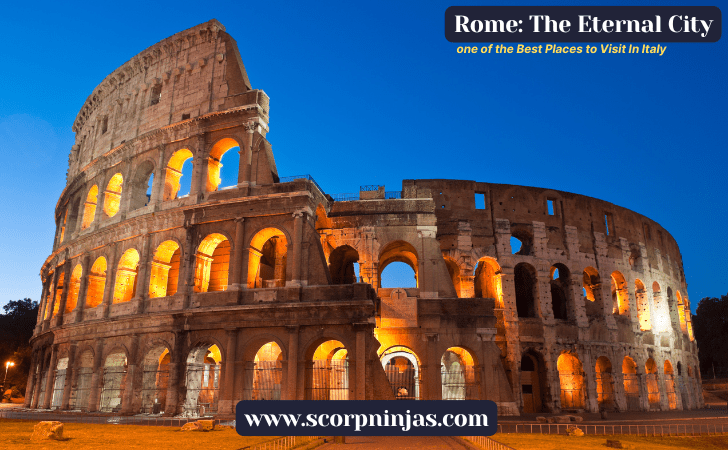 Rome One of the Best Places to Visit in Italy